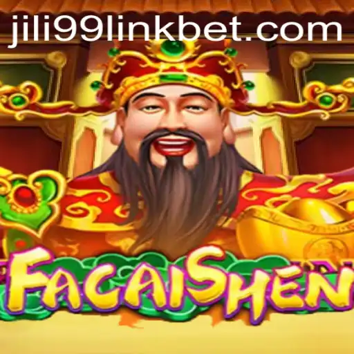 Exploring FaCaiShen: The Thrilling World of Jili99 Link